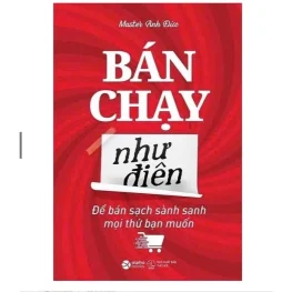 Chiến Lược Bán Hàng Đỉnh Cao + Bán Chạy Như Điên-1